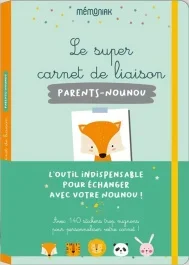 Le super carnet de liaison parents-nounou