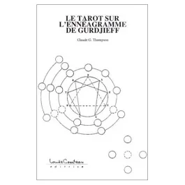 Le tarot sur l&rsquo;ennéagramme de Gurdjieff