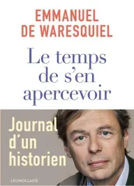 Le temps de s&rsquo;en apercevoir