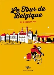 Le Tour de Belgique de Monsieur lou