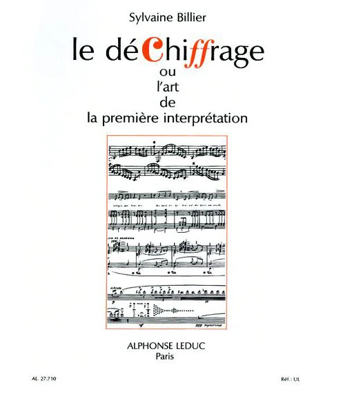 Leduc Billier S. – Dechiffrage Ou L Art De La Premiere Interpretation