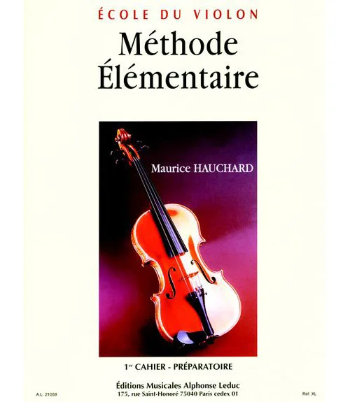 Leduc Hauchard Maurice – Ecole Du Violon ( Methode Elementaire)