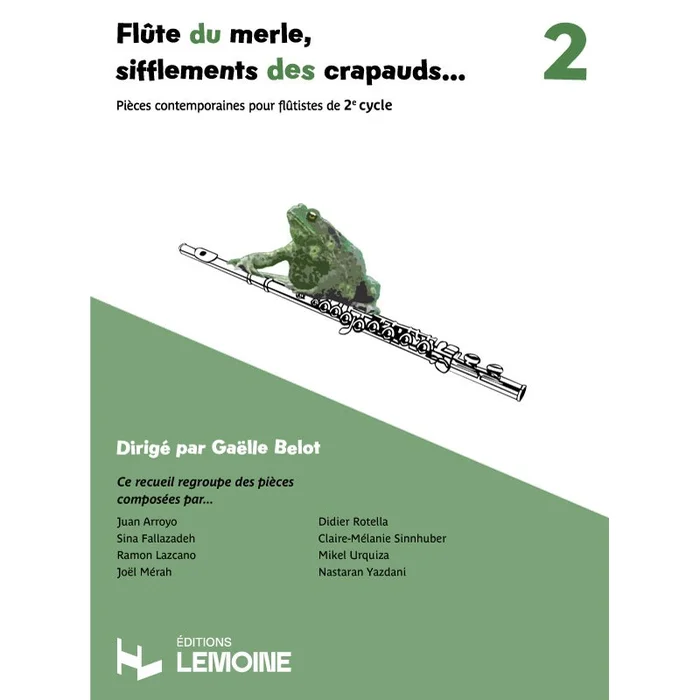 Lemoine Belot Gaelle – Flûte Du Merle, Sifflements Des Crapauds… Vol.2