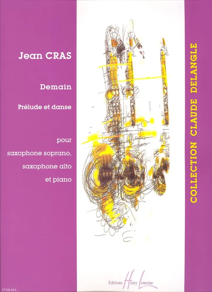 Lemoine Cras – Demain – Saxophone Soprano, Saxophone Alto Et Piano