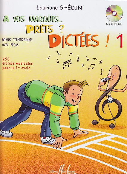 Lemoine GHEDIN LAURIANE – A VOS MARQUES.. PRETS ? DICTEES ! VOL.1 + CD