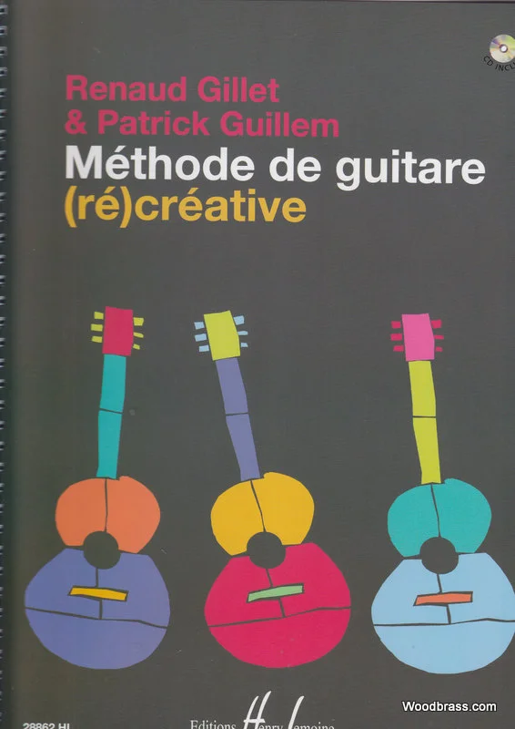 Lemoine Gillet R./guillem P. – Methode De Guitare (re)creative + CD