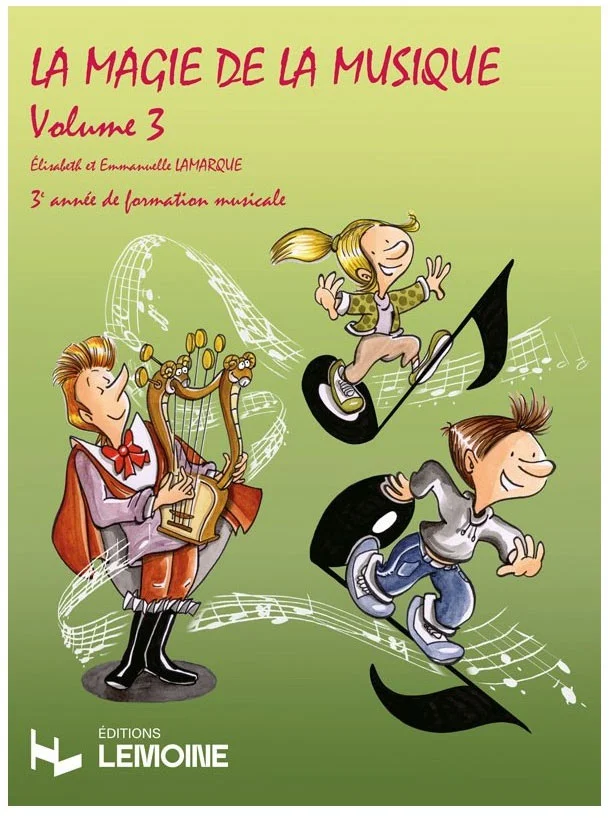 Lemoine Lamarque E. – La Magie De La Musique Vol.3