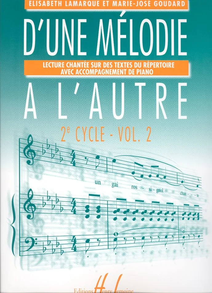 Lemoine Lamarque E. / Goudard M.-J. – D’une Melodie A L’autre Vol.2