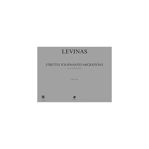 Lemoine Levinas – Strettes TOURNANTES-migrations – 9 Instruments