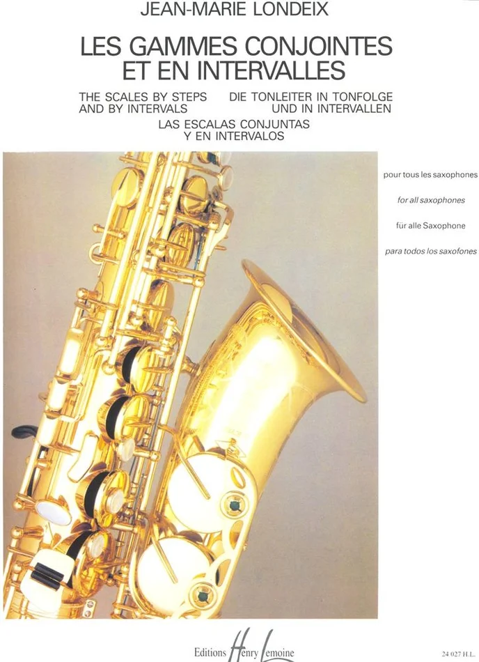 Lemoine Londeix JEAN-marie – Gammes Conjointes et En Intervalles – Saxophone