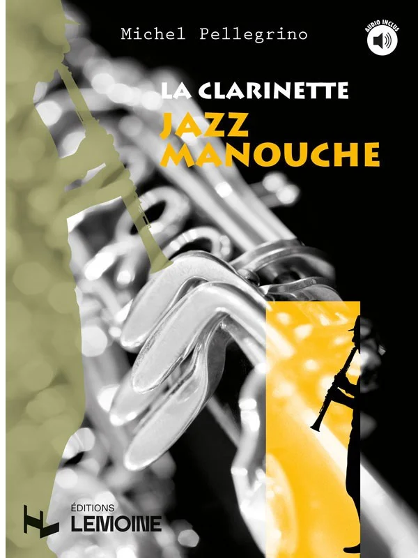 Lemoine Pellegrino Michel – La Clarinette Jazz Manouche + Audio