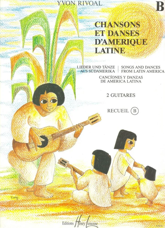Lemoine Rivoal – Chansons et Danses D’amerique Latine Vol.b – 2 Guitares