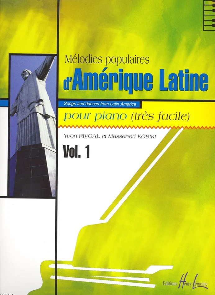 Lemoine Rivoal Y. / Kobiki M. – Mélodies Populaires D’amérique Latine Vol.1 – Piano