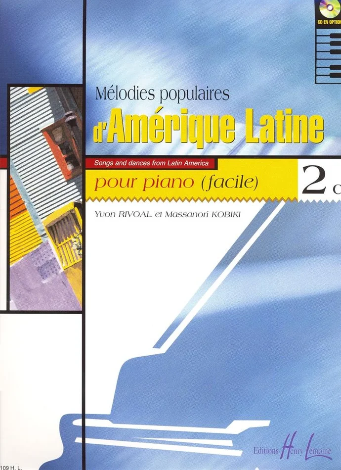 Lemoine Rivoal Y./ Kobiki M. – Melodies Populaires D’amerique Latine Vol.2c – Piano