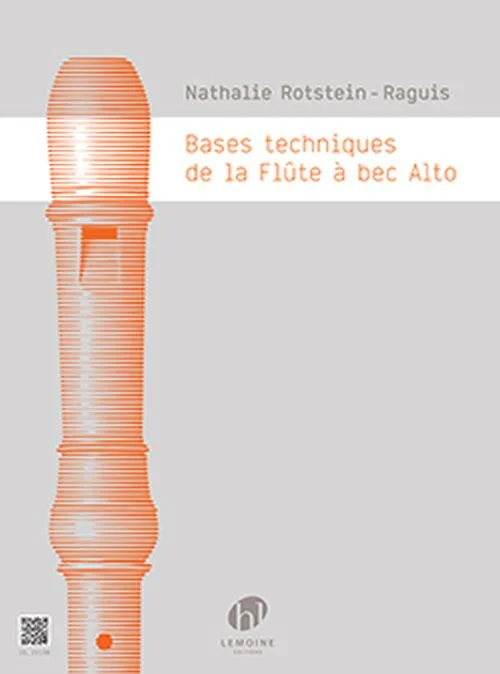 Lemoine Rotstein Nathalie – Bases Techniques De La Flute A Bec Alto
