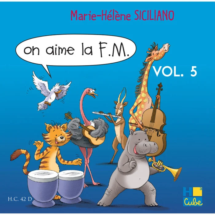 Lemoine Siciliano M. H. – On Aime La FM Vol.5 (CD Seul)
