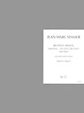 Lemoine SINGIER JEAN-MARC – ACCENTS DESSUS, DESSOUS …DE FLUX, DU FLOU, …DES AXES,…DES AXES