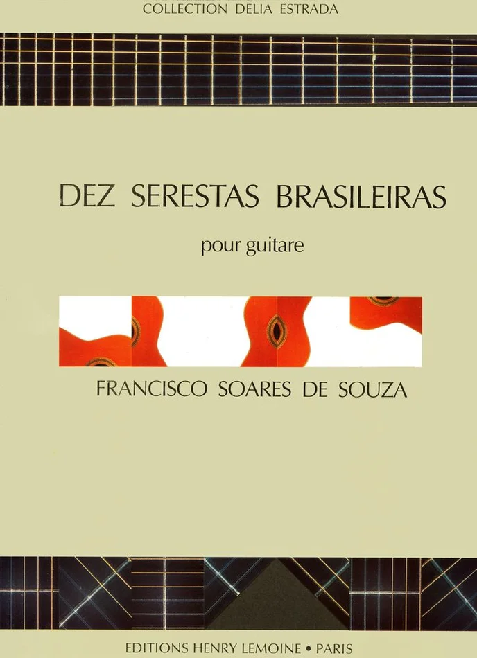 Lemoine Soares De Souza – Dez Serestas Brasileiras – Guitare