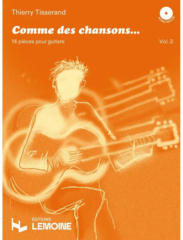 Lemoine Tisserand Thierry – Comme Des Chansons Vol.2 + Audio – Guitare