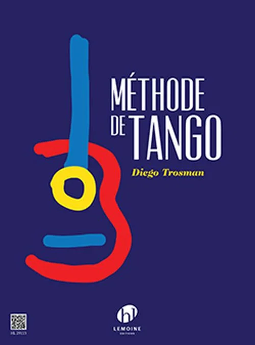 Lemoine Trosman – Méthode De Tango – Guitare