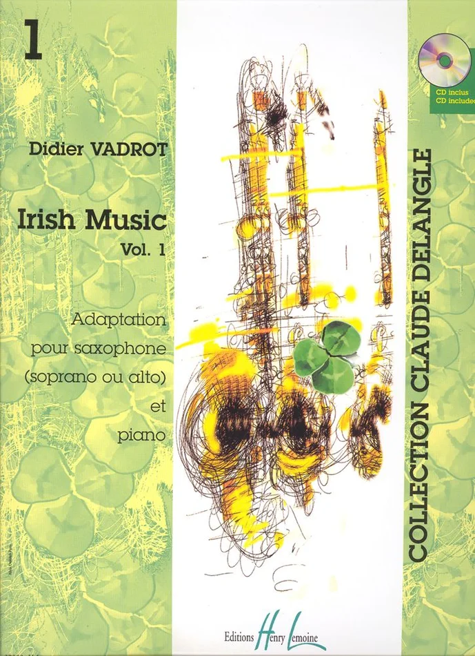 Lemoine Vadrot Didier – Irish Music Vol.1 + Cd – Saxophone Sib Ou Mib, Piano