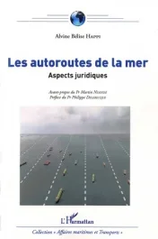 Les autoroutes de la mer. Aspects juridiques