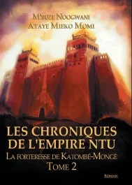 LES CHRONIQUES DE L EMPIRE NTU TOME 2 LA FORTERESSE DE KATOMBE MONGE