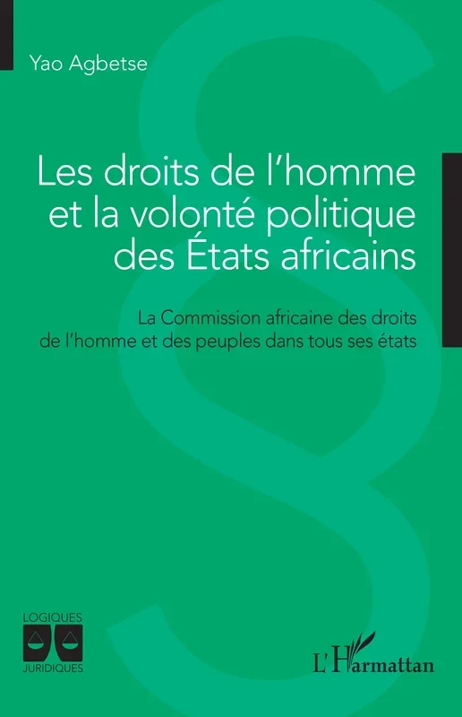 Les droits de l’homme et la volonté politique des Etats africains