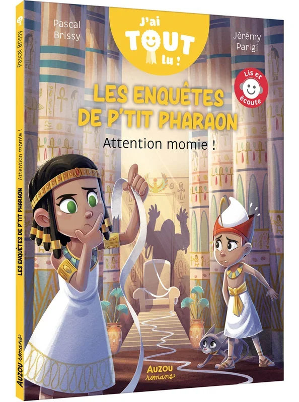 LES ENQUETES DE PTIT PHARAON – ATTENTION MOMIE !