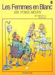 Les Femmes en blanc Tome 8 : Six foies neufs