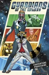 Les gardiens de la galaxie Tome 1 : Alors, c&rsquo;est nous