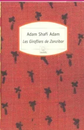 LES GIROFLIERS DE ZANZIBAR