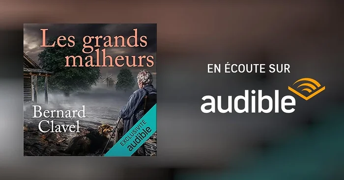 Les grands malheurs