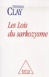 Les lois du sarkozysme