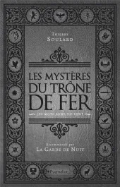 Les mystères du Trône de Fer. Les Mots sont du vent