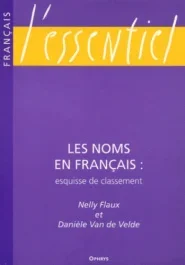 Les noms en français. Esquisse de classement