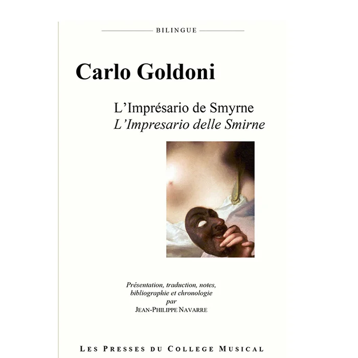 LES PRESSES DU COLLEGE MUSICAL CARLO GOLDONI – L’IMPRESARIO DE SMYRNE