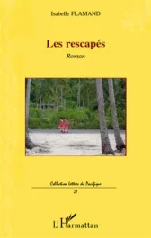 Les rescapés. Roman