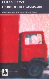 LES ROUTES DE L&rsquo;IMAGINAIRE
