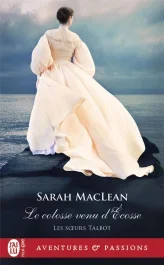 Les soeurs Talbot Tome 2 : Le colosse venu d&rsquo;Ecosse