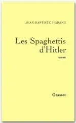 Les spaghettis d&rsquo;Hitler