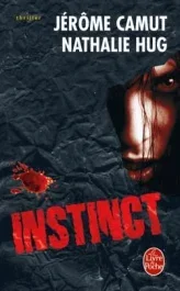 Les Voies de l&rsquo;ombre Tome 3 : Instinct