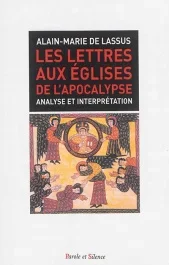 LETTRES AUX EGLISES DE L&rsquo;APOCALYPSE