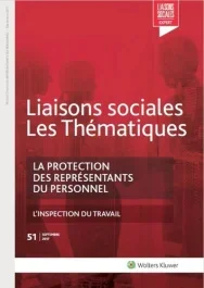 Liaisons sociales Les Thématiques/512017/La protection des représentants du personnel