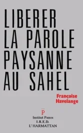 LIBERER LA PAROLE PAYSANNE AU SAHEL