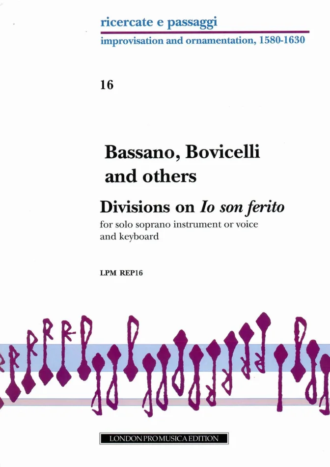 London Pro Musica Bassano, Bovicelli And Others – Divisions On ?Io Son Ferrito Ahi Lasso? – Dessus(Voix) Et Bc