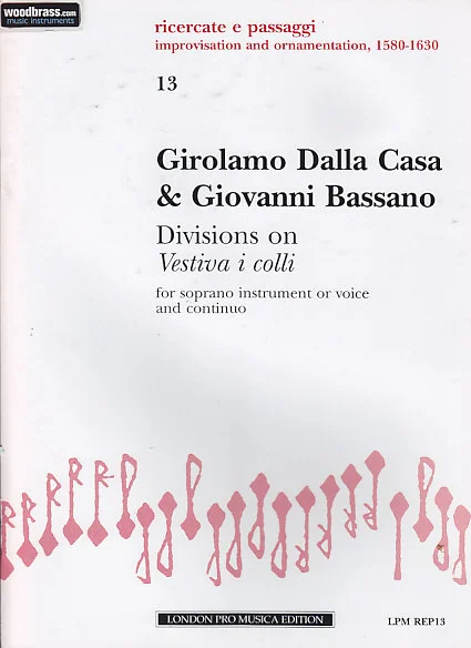London Pro Musica DALLA CASA G./ BASSANO G. – VESTIVA I COLLI