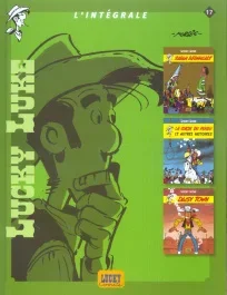 Lucky Luke I&rsquo;Intégrale Tome 17 : Sarah Bernhardt ; La corde du pendu et autres histoires ; Daisy Tow