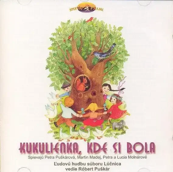 Lúčnica – Kukulienka, kde si bola (CD)