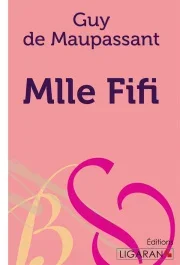 Mademoiselle Fifi. Recueil de nouvelles